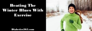 Beating Winter Blues with Diabetes