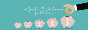 Affordable Burial Insurance for Diabetes